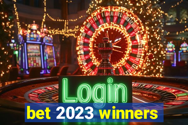 bet 2023 winners